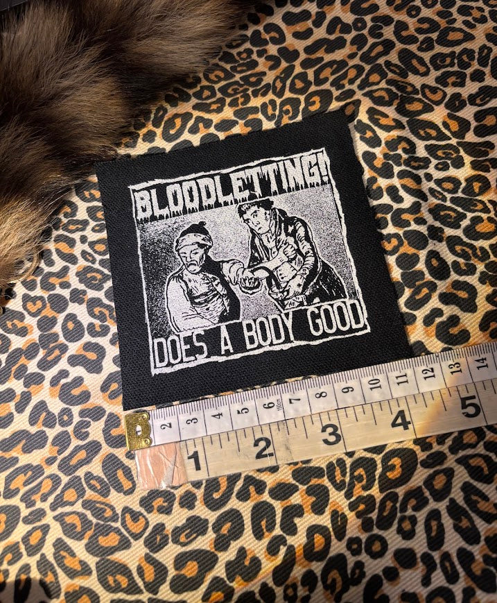 Bloodletting, does a body good patch.