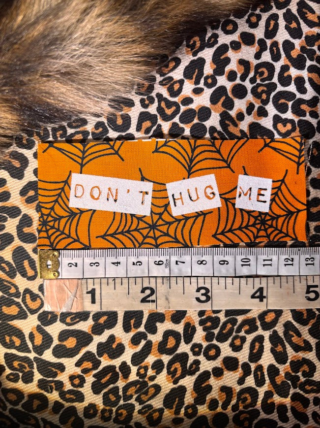 Don't Hug Me mini sew on patch
