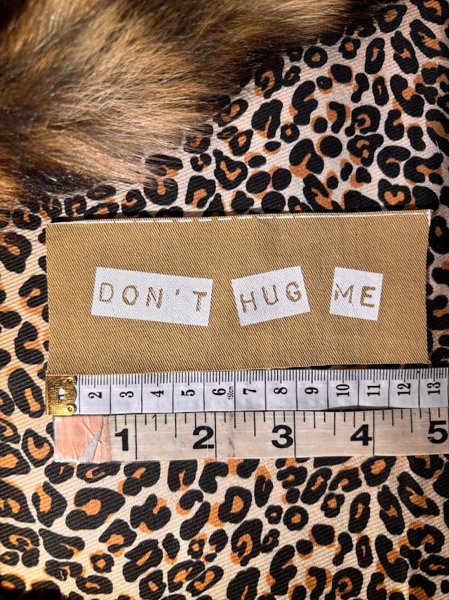 Don't Hug Me mini sew on patch