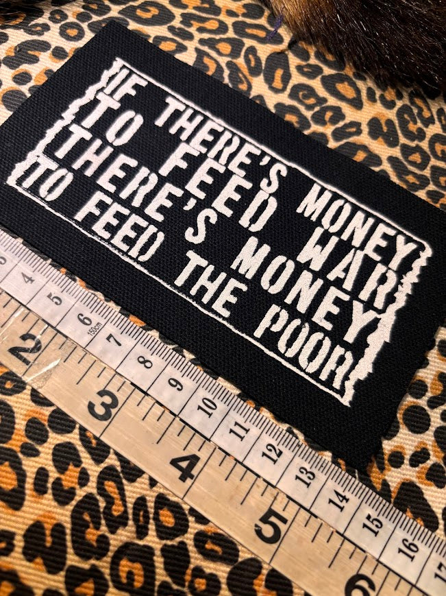 If there's money to feed war, there's money to feed the poor.