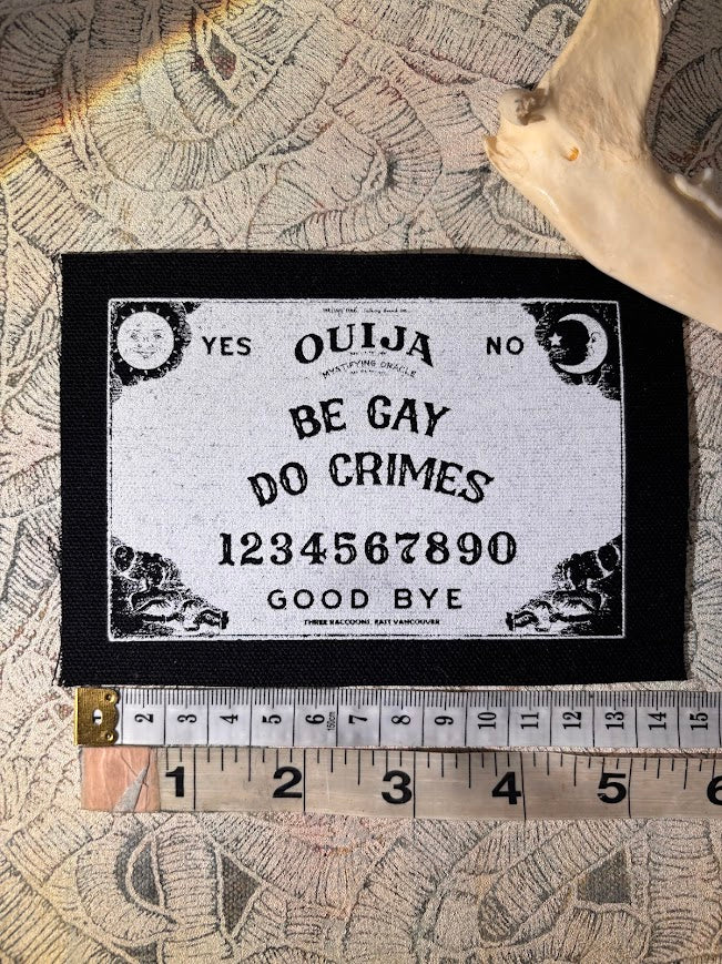 Be Gay, Do Crimes Ouija board sew on patch