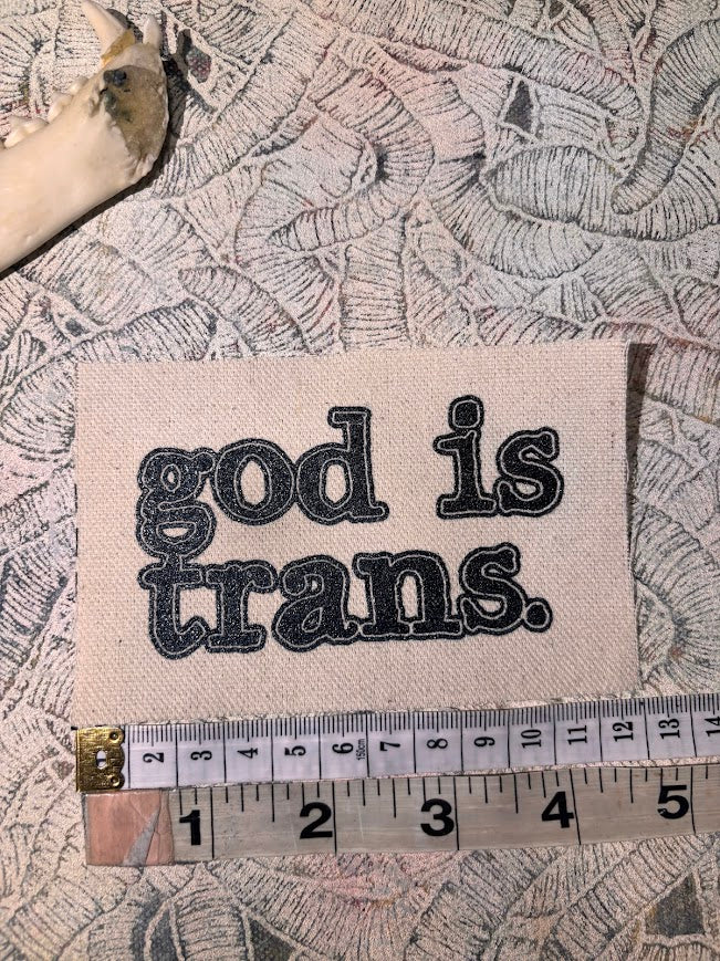 God is Trans sew on patch