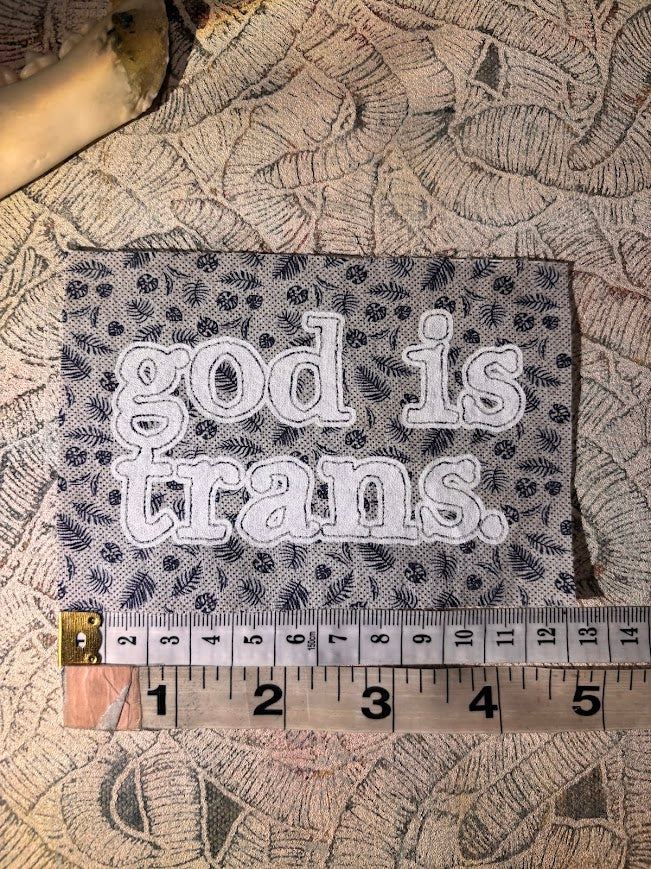 God is Trans sew on patch