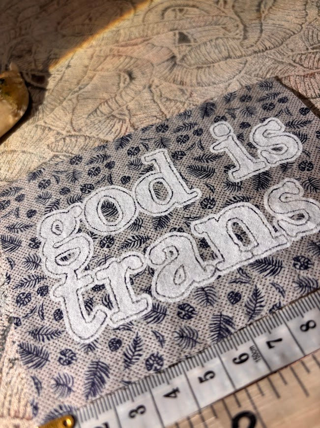 God is Trans sew on patch