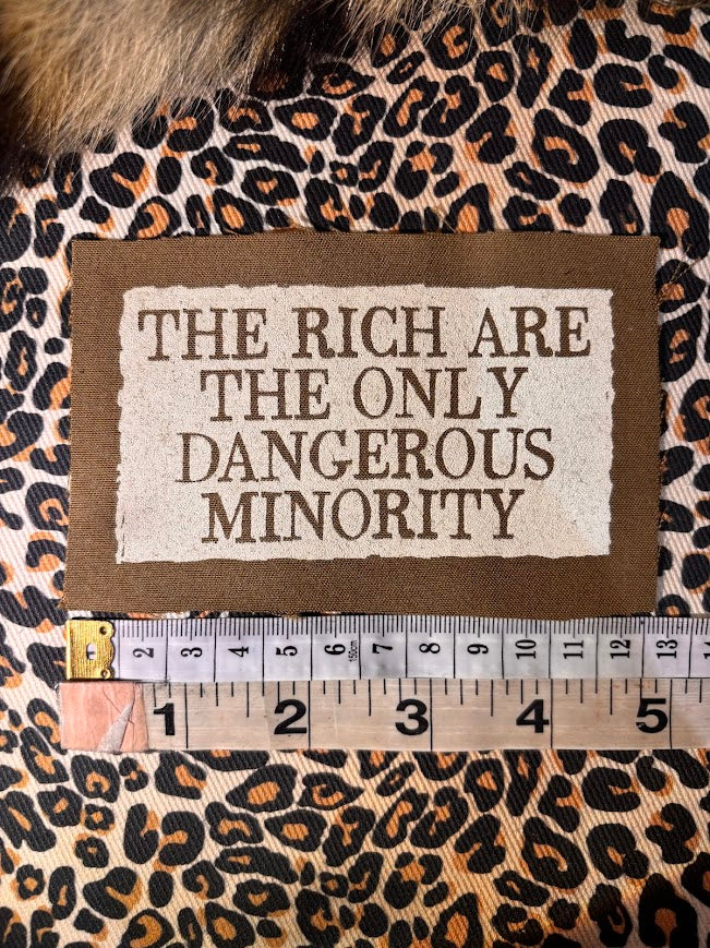 The rich are the only dangerous minority sew on patch