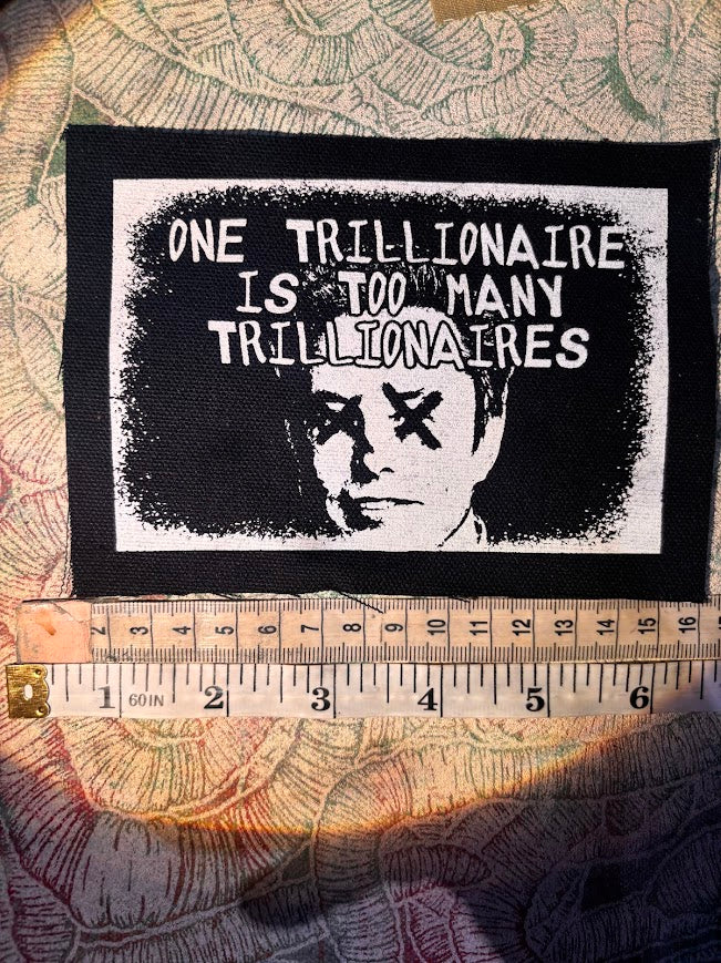 One Trillionaire is too many trillionaires