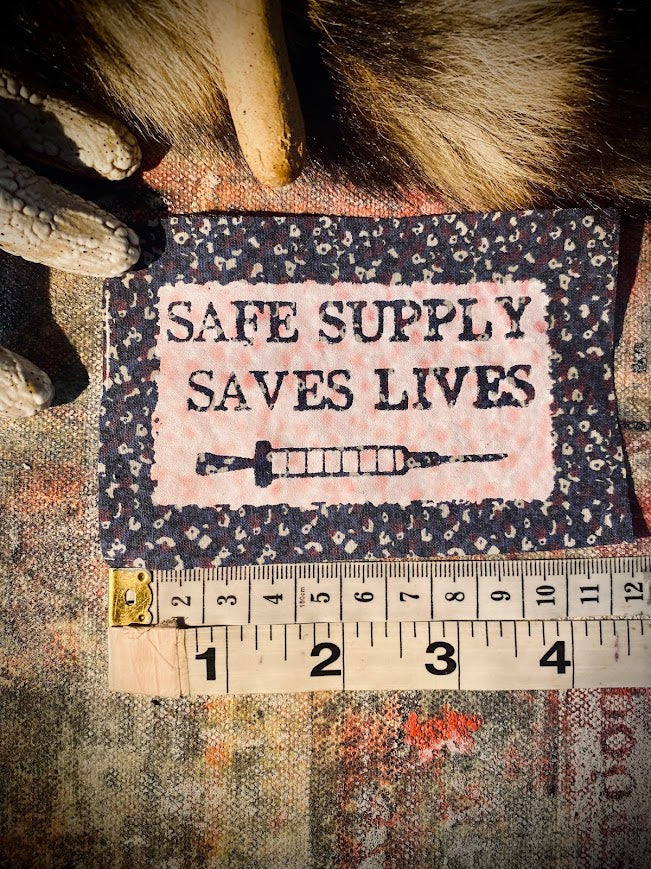 Safe Supply Saves Lives patch