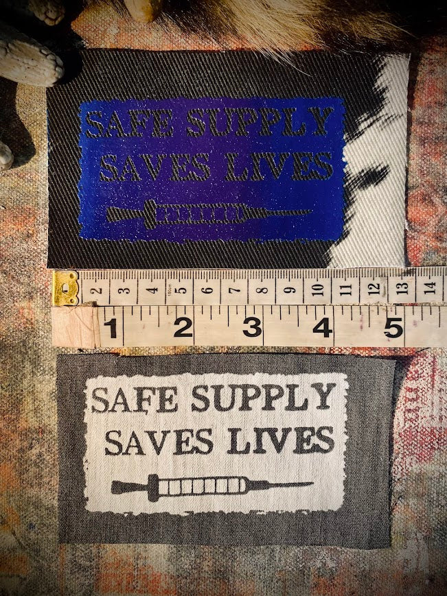 Safe Supply Saves Lives patch