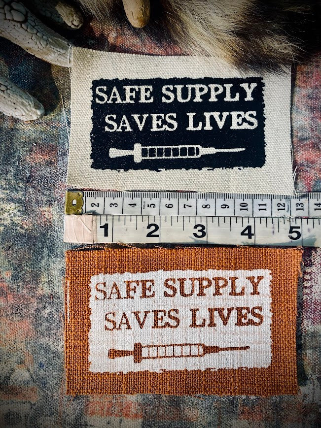 Safe Supply Saves Lives patch