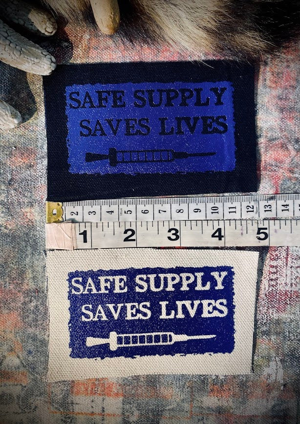 Safe Supply Saves Lives patch