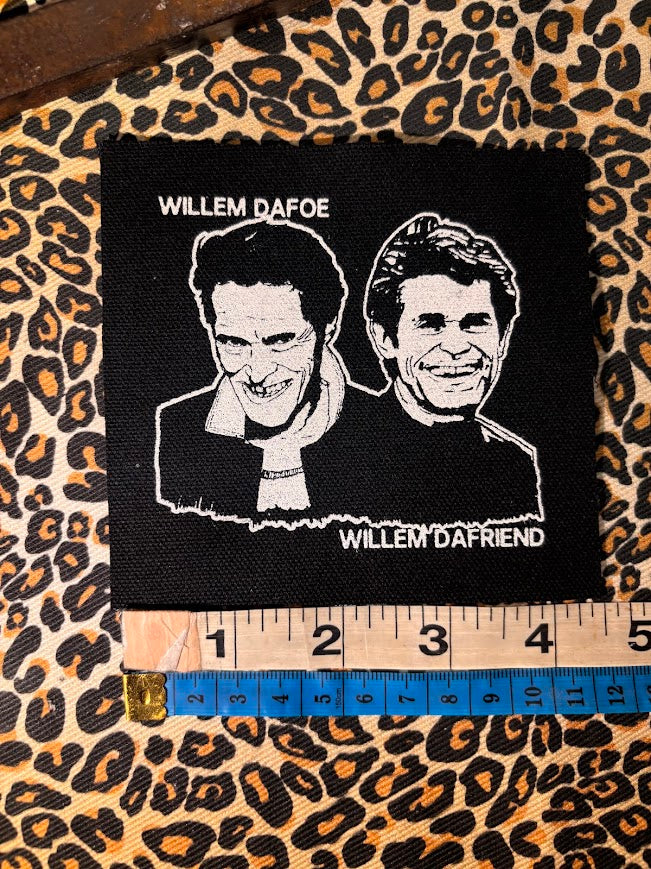 Willem Dafoe | Willem Dafriend patch.