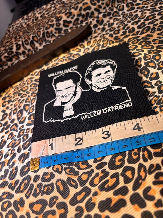 Willem Dafoe | Willem Dafriend patch.