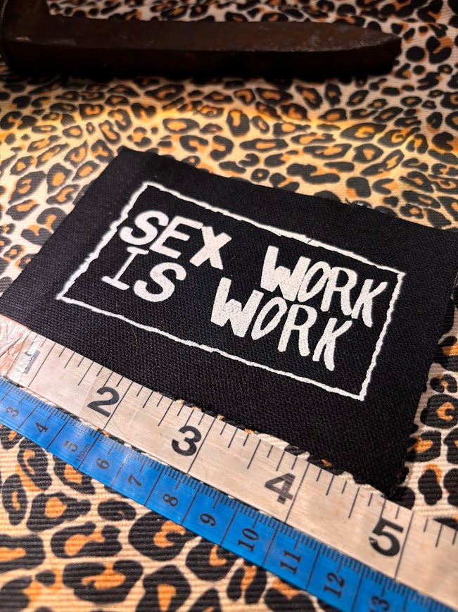 Sex Work is Work patch.