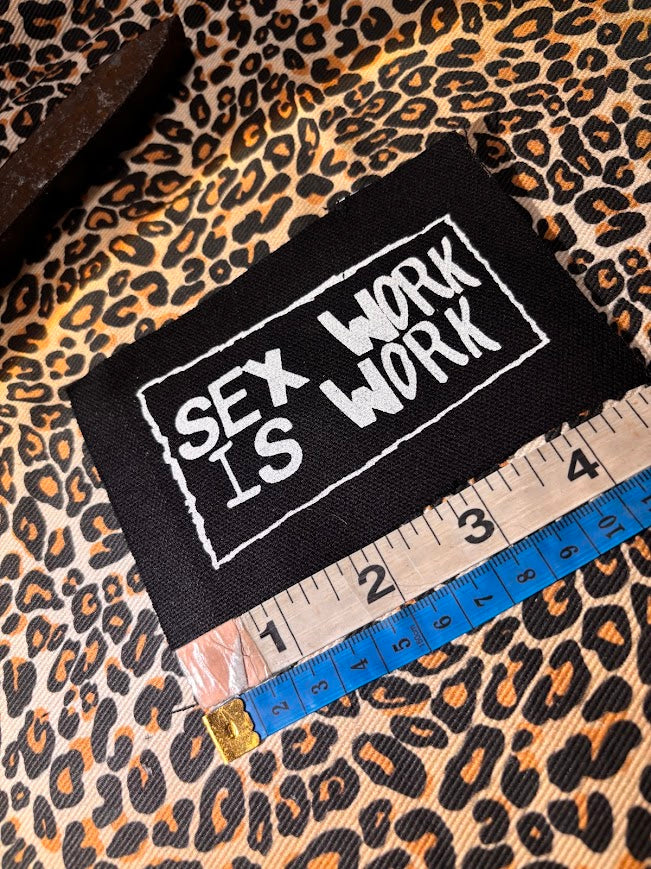 Sex Work is Work patch.