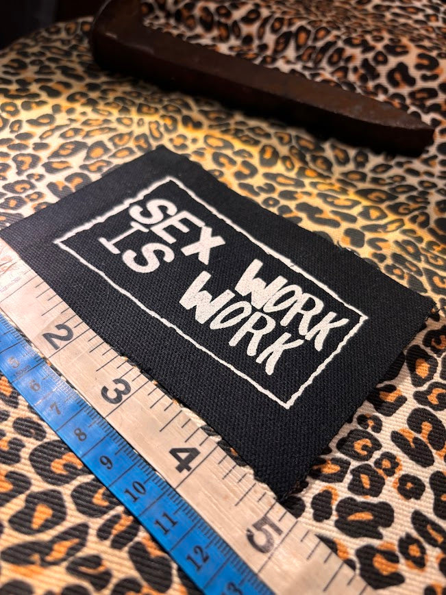 Sex Work is Work patch.