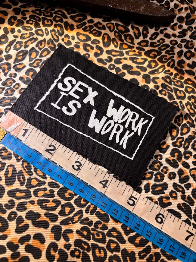 Sex Work is Work patch.
