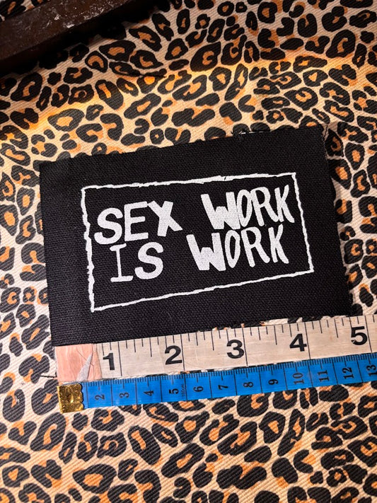 Sex Work is Work sew on patch