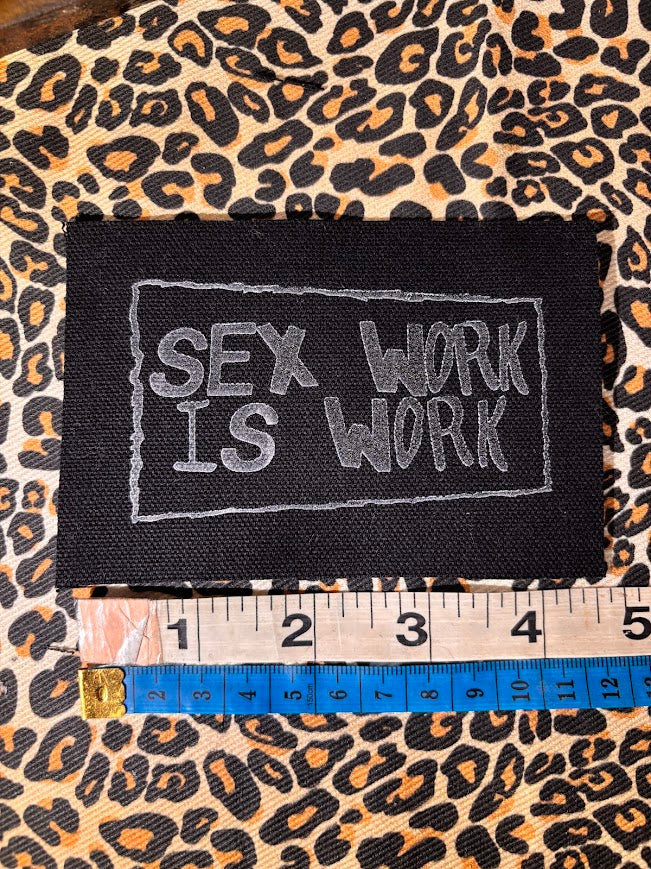 Sex Work is Work sew on patch