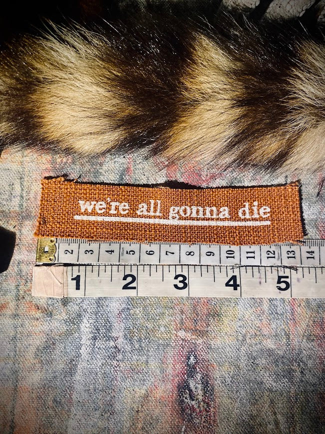 mini patch. We're all gonna Die.