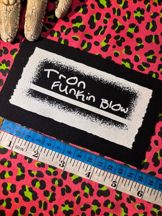 Tron Funkin Blow, Fubar sew on patch