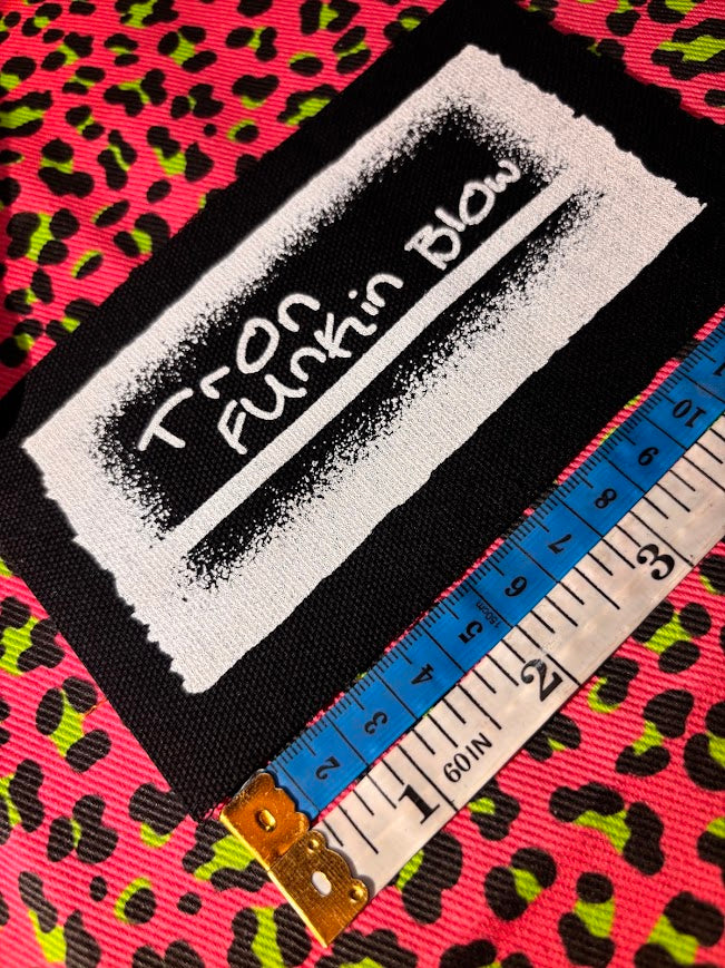 Tron Funkin Blow, Fubar sew on patch