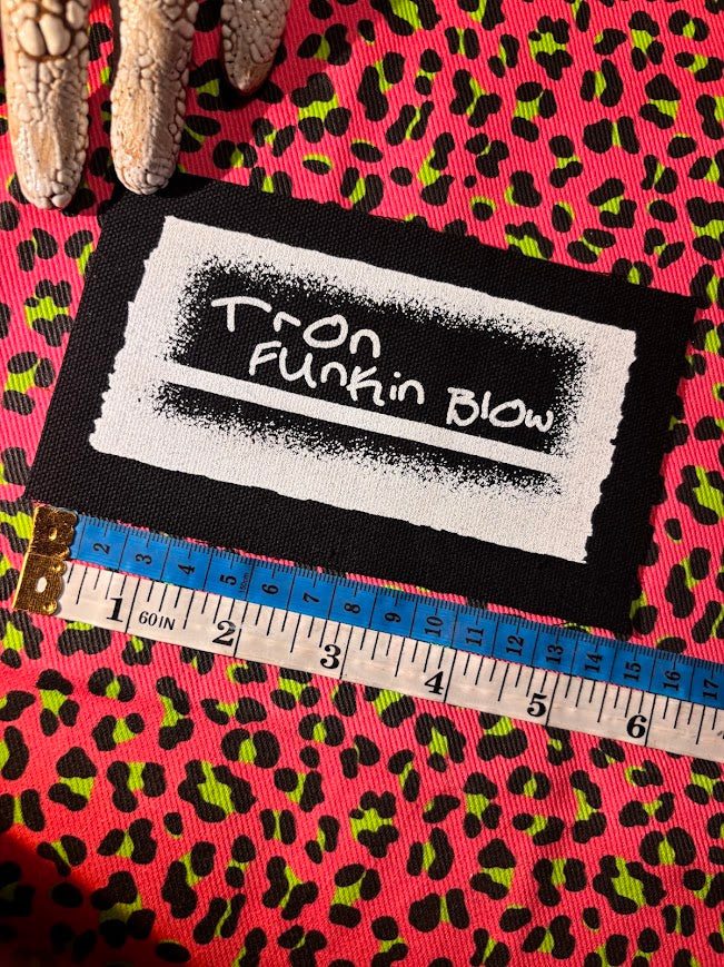 Tron Funkin Blow, Fubar sew on patch