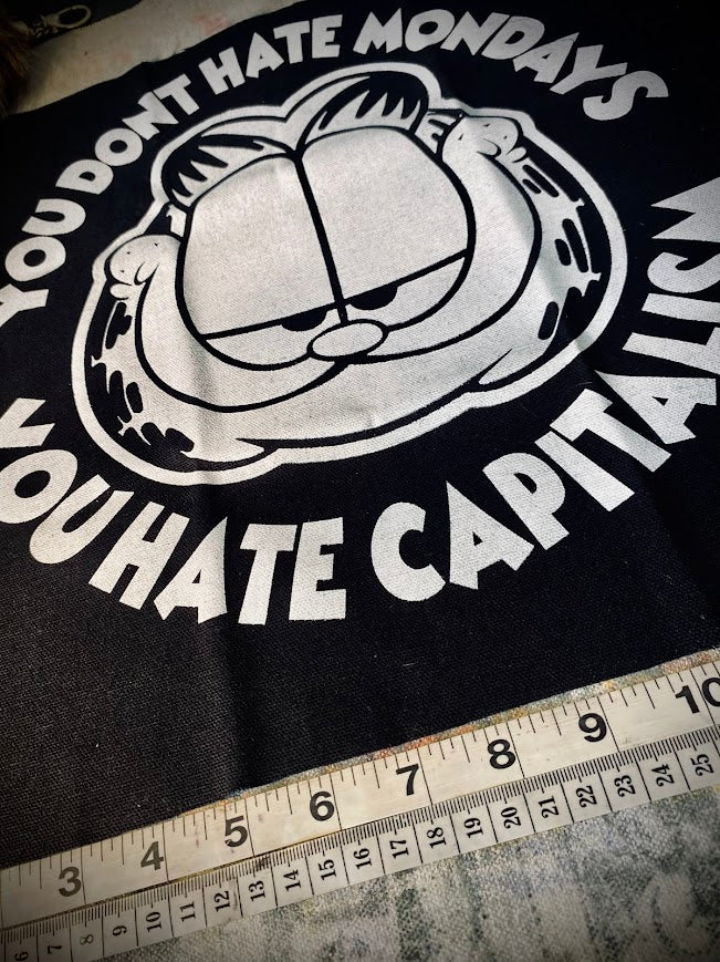 Garfield, you don't hate Mondays, you hate capitalism back patch