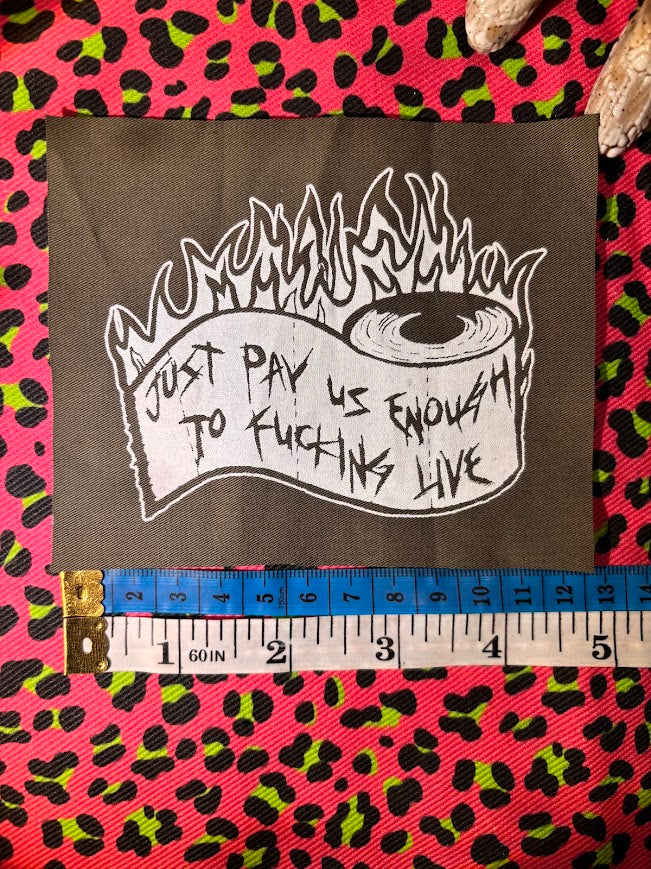 Just pay us enough to live patch