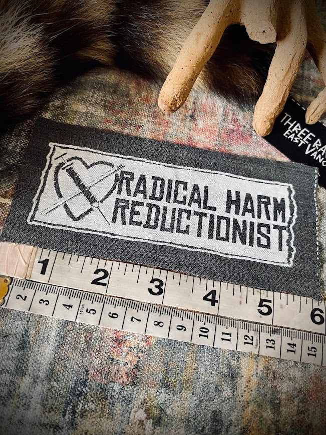 Fundraiser patch for VANDU and SUDU: Radical Harm Reductionist