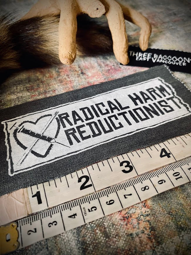 Fundraiser patch for VANDU and SUDU: Radical Harm Reductionist