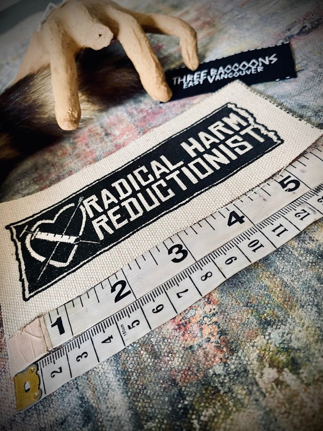 Fundraiser patch for VANDU and SUDU: Radical Harm Reductionist