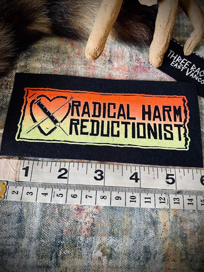 Fundraiser patch for VANDU and SUDU: Radical Harm Reductionist