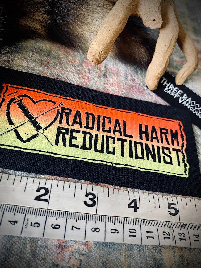 Fundraiser patch for VANDU and SUDU: Radical Harm Reductionist