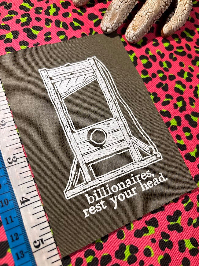 Guillotine sew on patch. Billionaires, rest your head