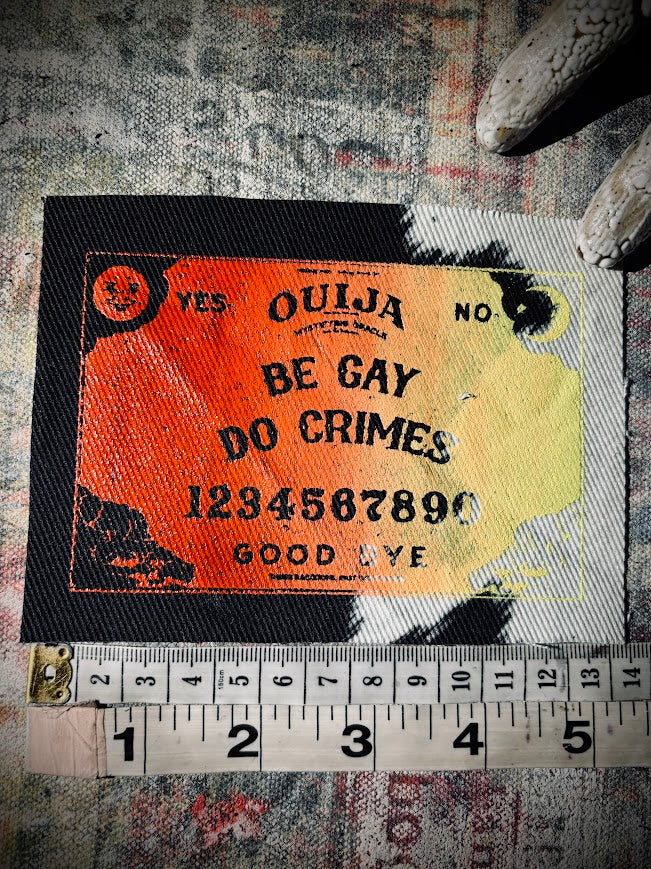 Be Gay, Do Crimes Ouija board sew on patch