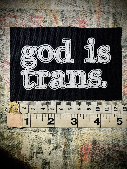 God is Trans sew on patch.