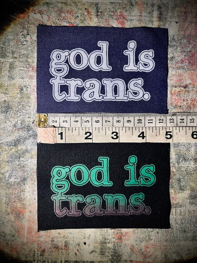 God is Trans sew on patch.