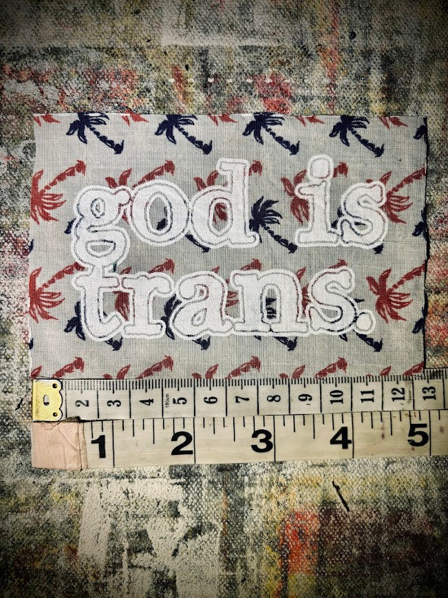 God is Trans sew on patch.