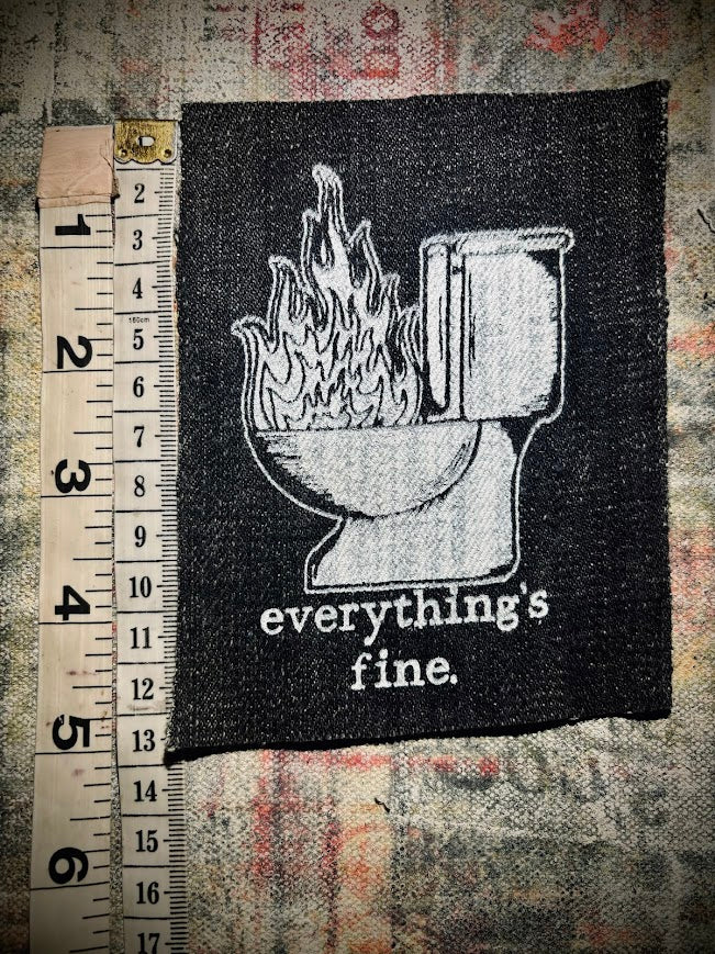 Everything's Fine. Toilet fire sew on patch