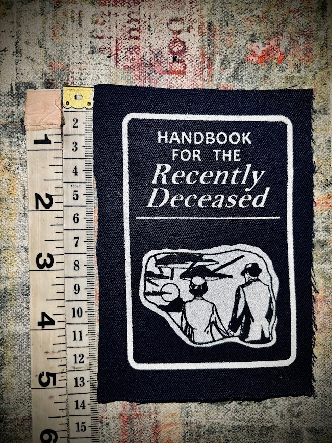 Handbook for the Recently Deceased Beetlejuice sew on patch