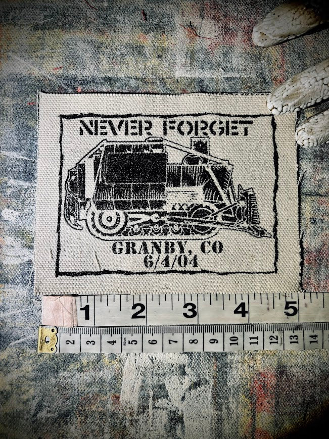 Granby Colorado, never forget. Killdozer patch