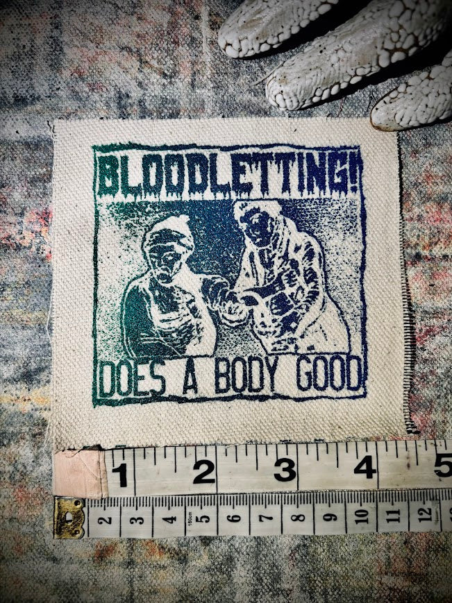 Bloodletting, does a body good patch