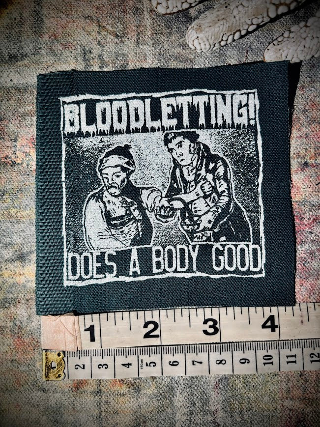 Bloodletting, does a body good patch