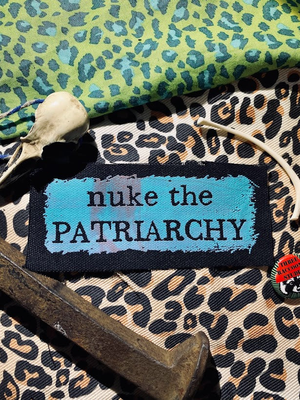 Nuke The Patriarchy sew on patch