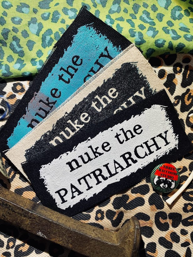 Nuke The Patriarchy sew on patch